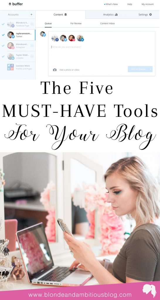 5 MUST-HAVE Tools For Your Blog
