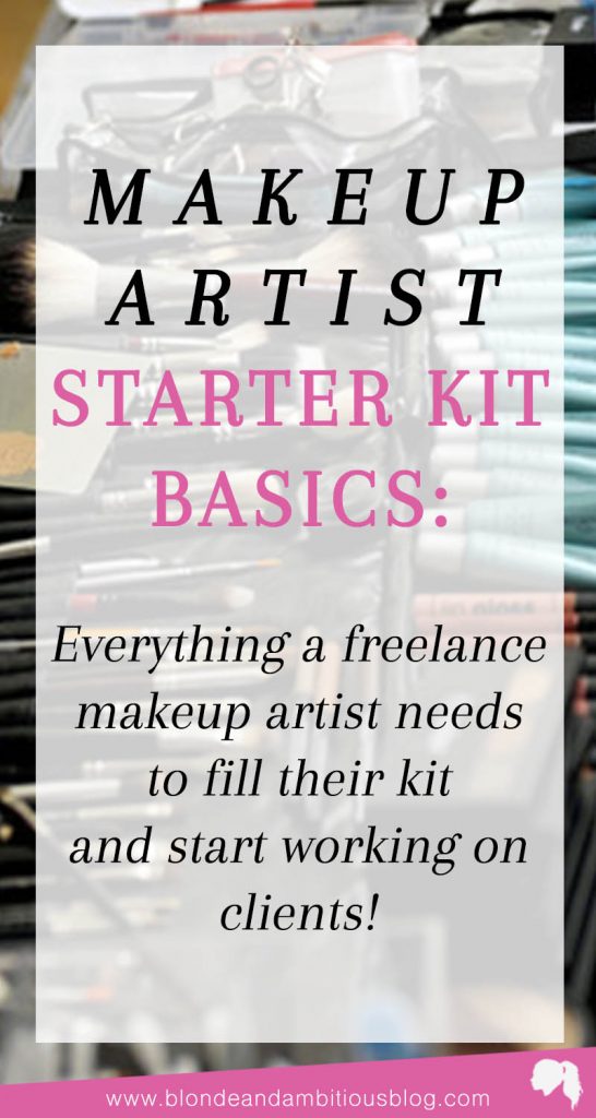 The Makeup Artist Starter Kit Guide