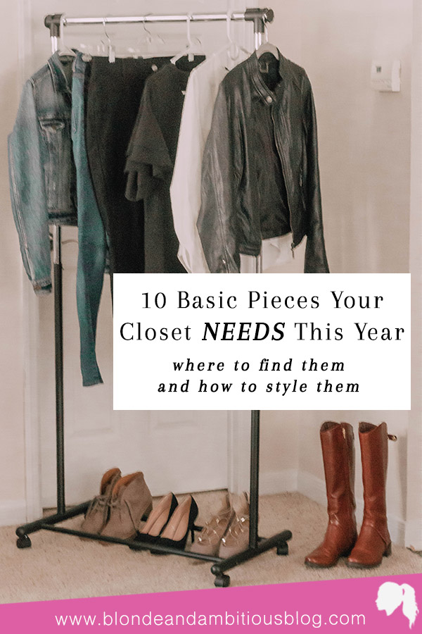 10 Basic Pieces Your Closet NEEDS This Year