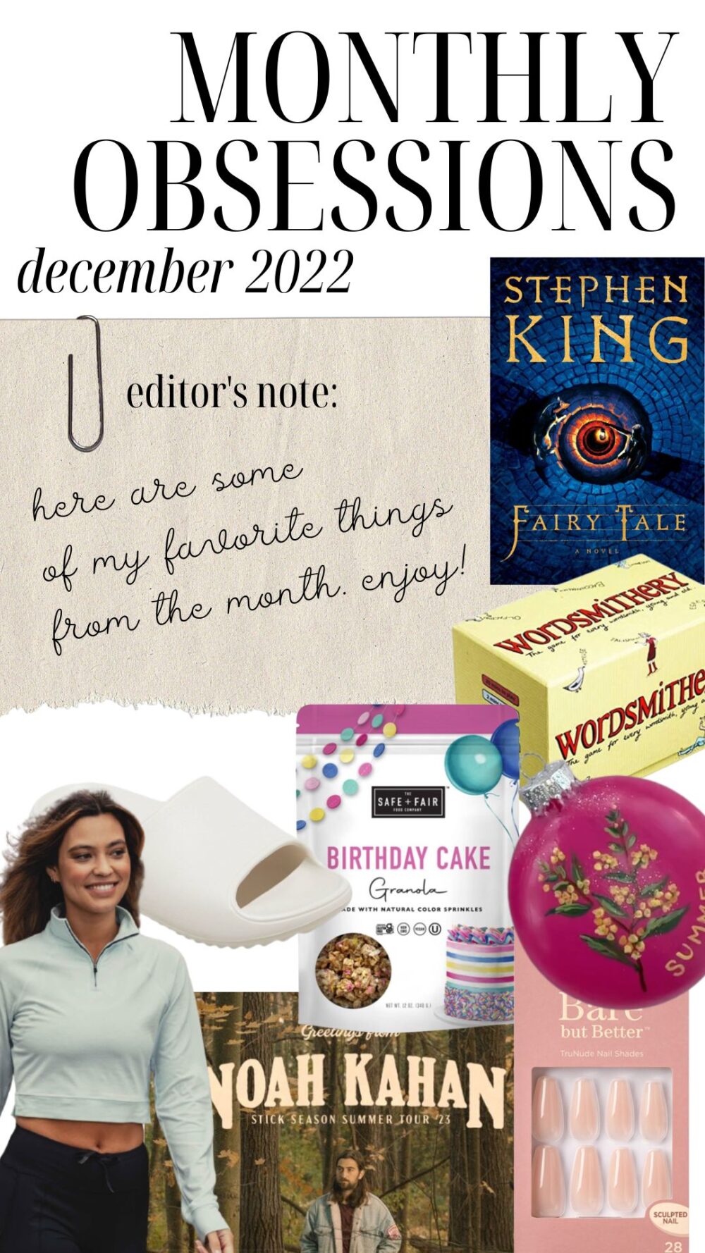 graphic with text: Monthly Obsessions December 2022. Editor's Note: here are some of my favorite things form the month enjoy! Stephen King book.